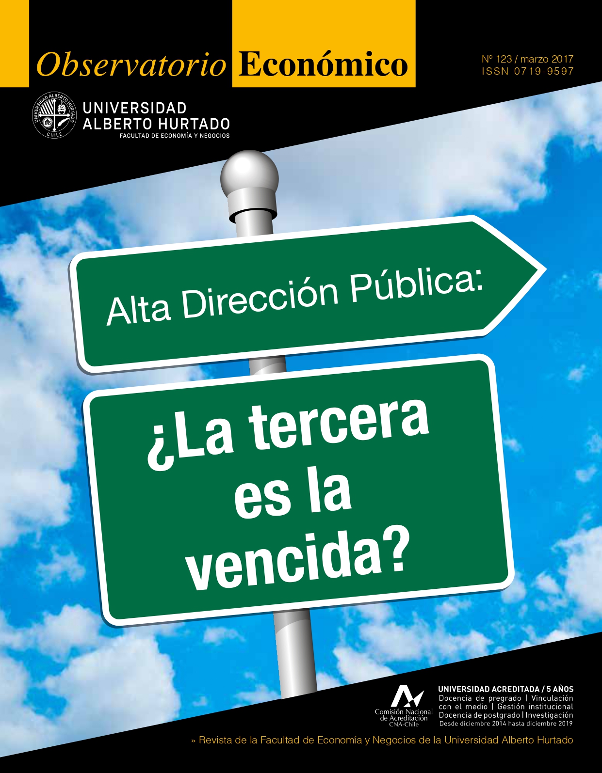 Título del número de la revista : "Alta Dirección Pública : ¿La tercera es la vencida?"