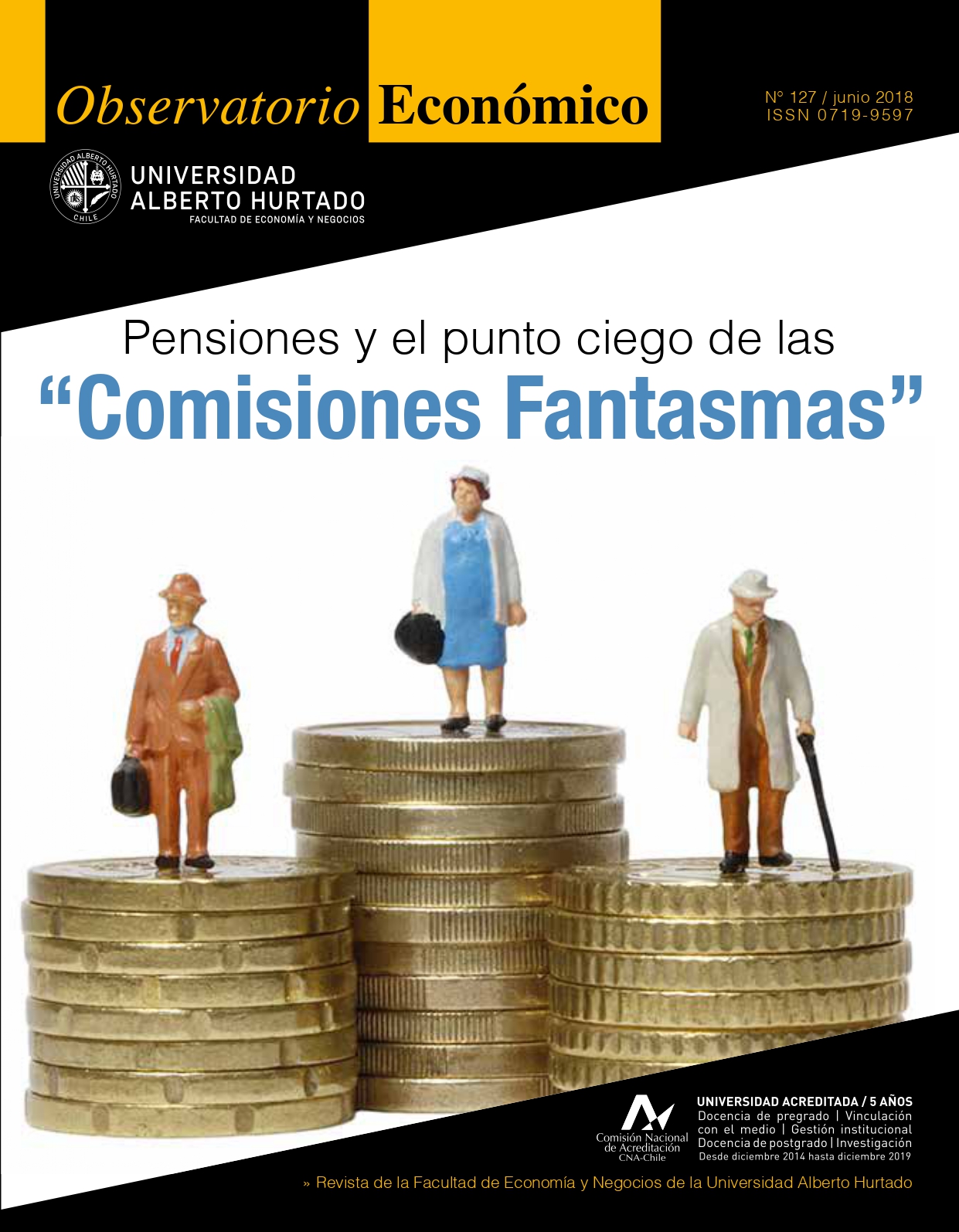 Título del número de la revista : "Pensiones y el punto ciego de las "Comisiones fantasmas" "