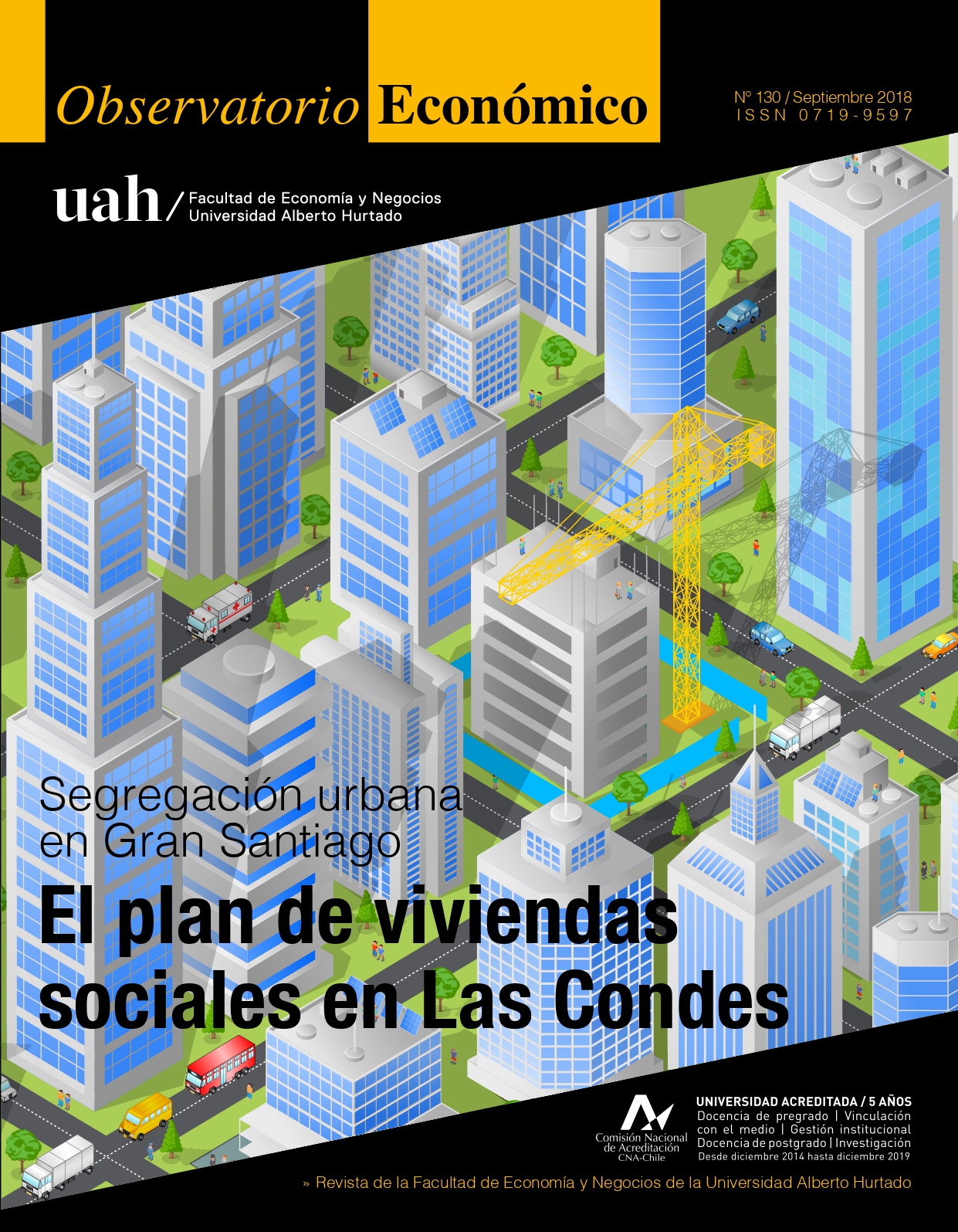 Título del número de la revista : "Segregación urbana en Gran Santiago : El plan de viviendas sociales en Las Condes"