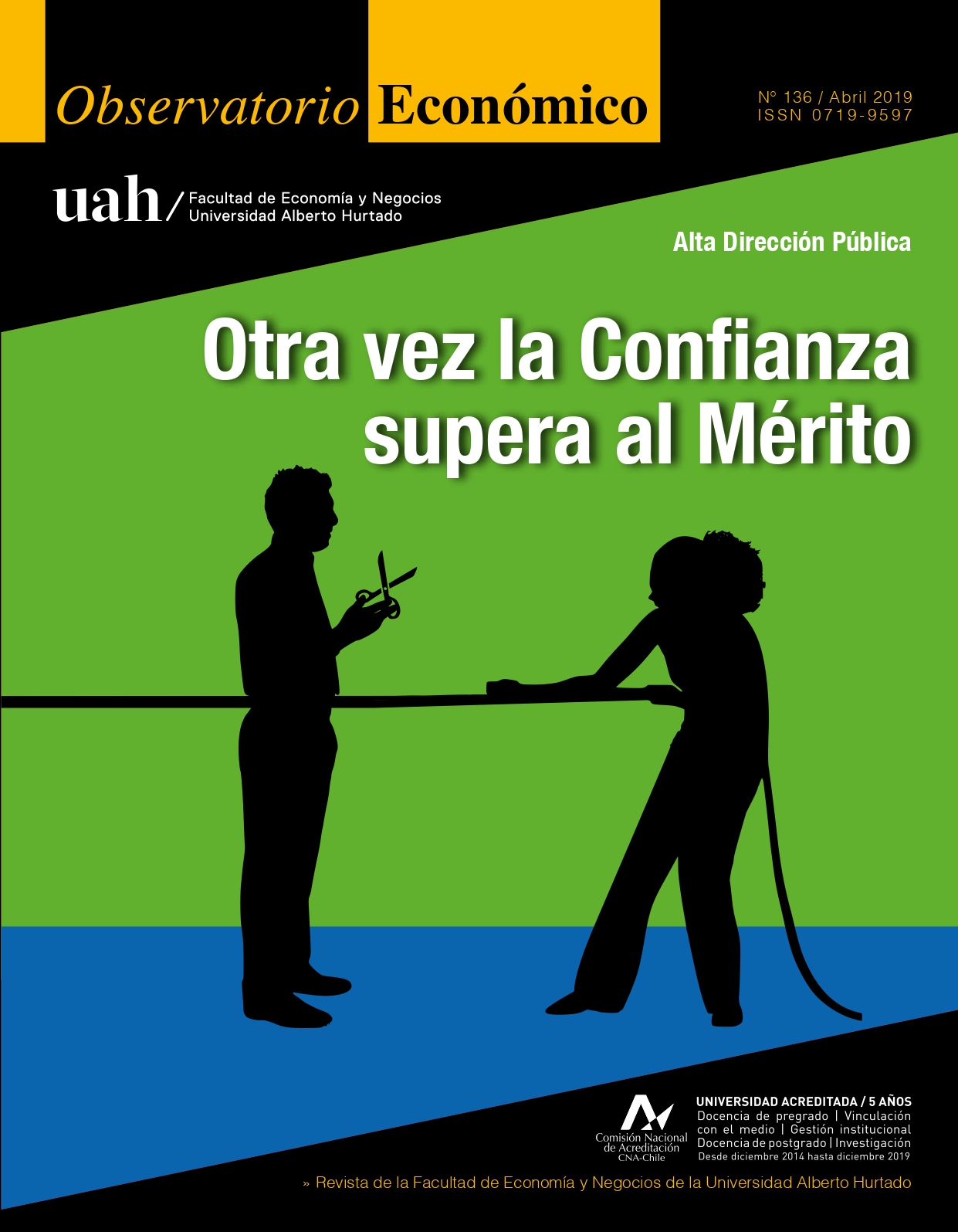 Título del número de la revista : "Alta Dirección Pública : Otra vez la Confianza supera al Mérito"