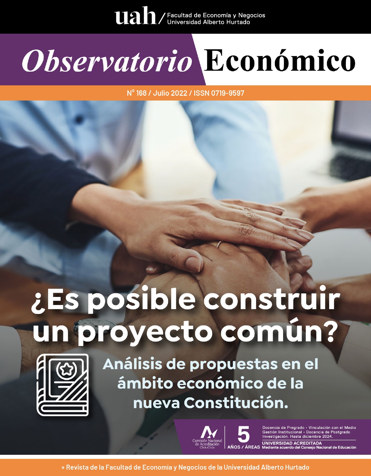 Ver Núm. 168 (2022): ¿Es posible construir un proyecto común?: Análisis de propuestas en el ámbito económico de la nueva Constitución