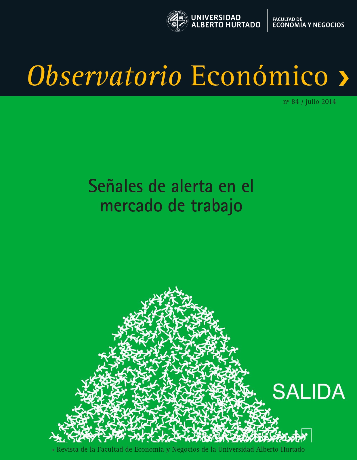 Título del número de la revista : "Señales de alerta en el mercado de trabajo"