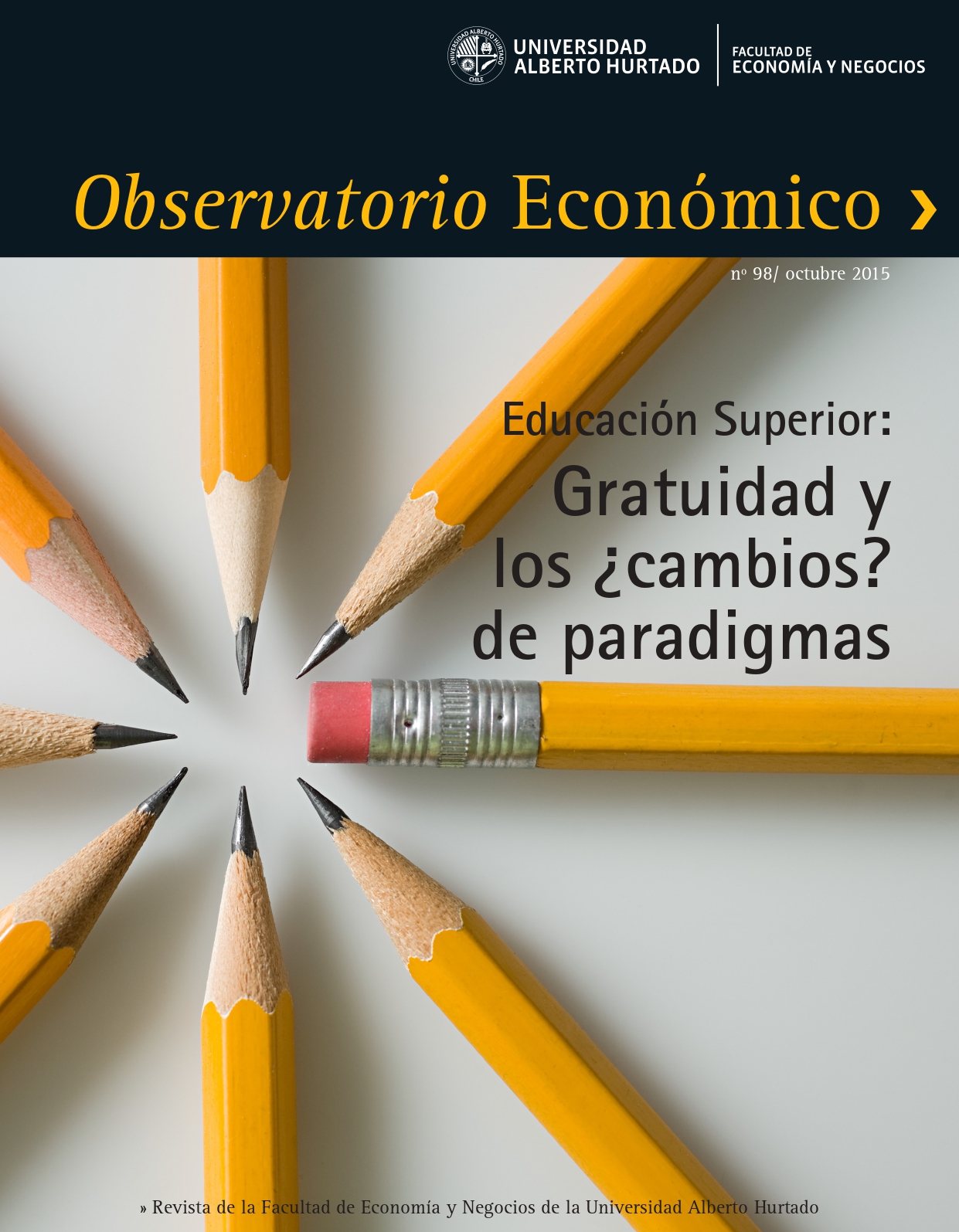 Título del número de la revista : "Educación Superior : Gratuidad y los ¿cambios? de paradigmas"