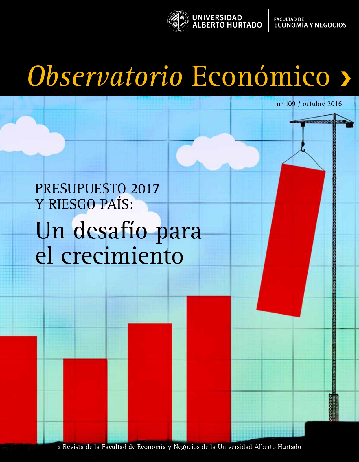 Título del número de la revista : "Presupuesto 2017 y riesgo país : Un desafío para el crecimiento"