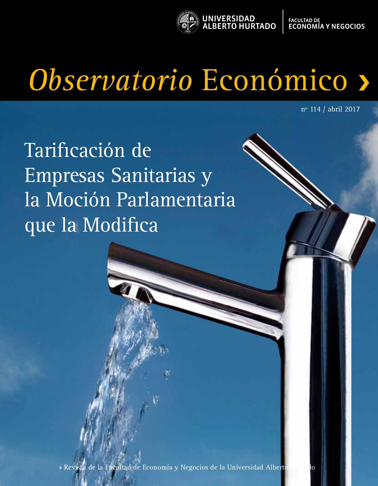 Título del número de la revista : "Tarifación de Empresas Sanitarias y la Moción Parlamentaria que la Modifica"